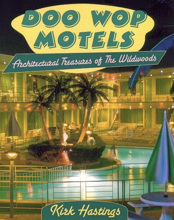 The Wildwoods and Their Famous Doo Wop Style